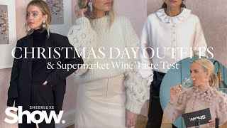 Christmas Day Outfits amp Best Supermarket Wine  SheerLuxe Show [upl. by Adaminah925]