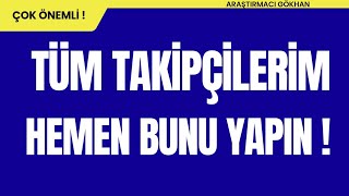 TÜM TAKİPÇİLERİM HEMEN BUNU YAPIN [upl. by Seleta518]