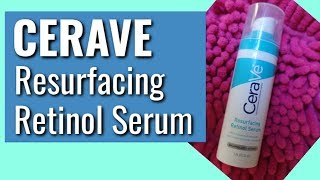 Cerave Resurfacing Retinol Serum Review Dr Dray [upl. by Korns656]