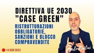 Case green 2030 obbligo ristrutturazioni previsto da Direttiva UE Analisi bozza [upl. by Nedyah]