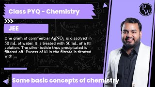 One gram of commercial AgNO3 is dissolved in 50 mL of water It is treated with 50 mL of a KI [upl. by Uzia]