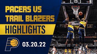 Indiana Pacers Highlights vs Portland Trail Blazers  March 20 2022 [upl. by Kunkle]