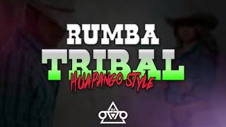 Rumba Tribal  Dj Otto Huapango Style [upl. by Bannasch923]