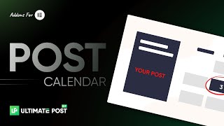 How to Use Post Calendar Widget by Ultimate Post Kit in Elementor [upl. by Ahsekat]