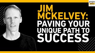 Square Founder Jim McKelvey on What It Takes to Be an Entrepreneur  Over The Wall Ep21 [upl. by Giavani]