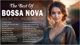 Best Bossa Nova Songs 🎋 Most Old Jazz Bossa Nova Beautiful Songs  Relaxing Bossa Nova Covers 2024 [upl. by Hsirrehc]