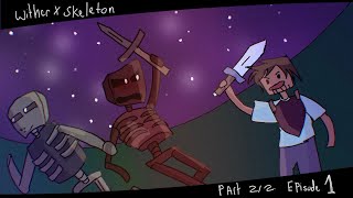 Wither x Skeleton  part 22 Episode 1  FlipaClip  read desc [upl. by Barthelemy]