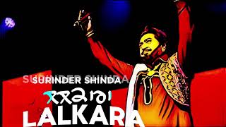 Lalkara  Surinder Shinda  Best Remix  ਲਲਕਾਰਾ OldUnfold [upl. by Hurd]