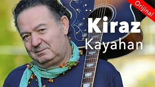 Kayahan  Kiraz Official Audio [upl. by Sklar]