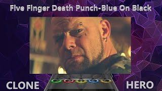 Five Finger Death Punch Blue On Black clone hero [upl. by Tipton255]