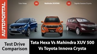 Tata Hexa Vs Mahindra XUV 500 Vs Toyota Innova Crysta Test Drive Comparison  Autoportal [upl. by Adihaj]