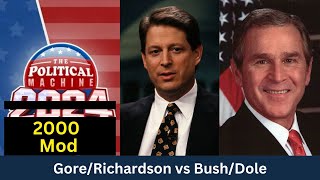 The Political Machine 2024 2000 Mod GoreRichards vs BushDole [upl. by Brunk]