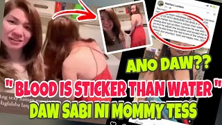 TANCHELLIE LOBETE  SABI NI MOMMY TESS quotBLOOD IS STICKER THAN WATERquot ANO DAW  🫣🫣🫣🫣 [upl. by Kin]