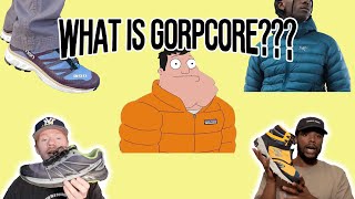 WHAT IS GORPCORE THE TREND OF HIKING FASHION FT THE HYPELESS [upl. by Tjaden640]