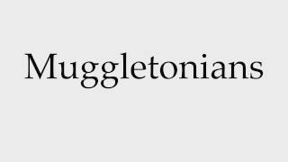 How to Pronounce Muggletonians [upl. by Barbuto]