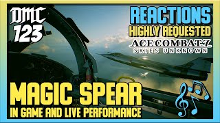 Reaction  Ace Combat 7 OST  Magic Spear 1  In Game amp Live Performance [upl. by Adnolaj]