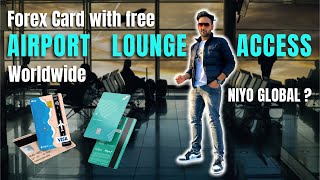 Niyo Global still the BEST Forex Card  New Update on Lounge Access OutofIndia  StudentTourist [upl. by Boothman704]