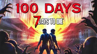 We Played 100 Days of Darkness Falls  7 Days to Die [upl. by Nuawd269]