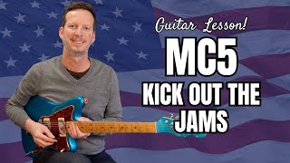 MC5  Kick Out the Jams  Guitar Lesson and Tutorial [upl. by Pul]