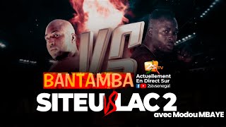 🔴BANTAMBA SPECIAL SITEU VS LAC DE GUIERS 2  AVEC MODOU MBAYE  MARDI 21 NOVEMBRE 2023 [upl. by Close]