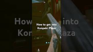 How to Get Into Konpeki Plaza Patch 212 cyberpunk2077 gaming shorts [upl. by Asylem]