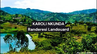 KAROLI NKUNDA BYA RANDERESI Landouard Video Lyrics [upl. by Elimay]