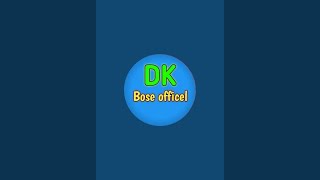 DK Bose officel is live [upl. by Asyle]