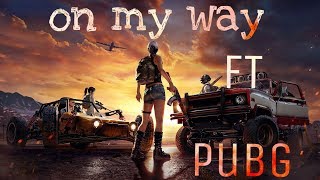 alan walker on my way ftpubg version cover song [upl. by Nitsuga]