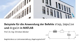 Beispiele für die Anwendung der Befehle step impulse und dcgain in MATLAB [upl. by Garfinkel588]