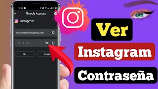 Como ver mi contraseña de instagram desde mi celular 2024  Cómo ver su contraseña de Instagram [upl. by Fanchette66]