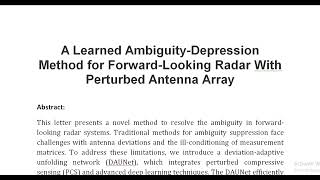 A Learned Ambiguity Depression Method for Forward Looking Radar With Perturbed Antenna Array [upl. by Krall885]