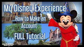 MyDisneyExperience Getting Started  How To Make An Account amp Link Reservations  Walt Disney World [upl. by Lucius]