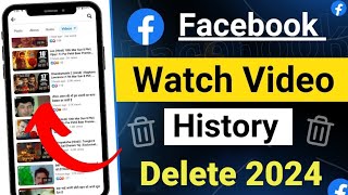 How To Delete Facebook Watch Video History 2024  Facebook Watch History Kaise Delete Kare [upl. by Sokem]