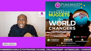 QUALITIES OF WORLD CHANGERS  WORLD CHANGERS PART 3 PUREBREED BIBLE NUGGETS [upl. by Ferd]