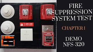 Chapter 1  DEMO NOTIFIER NFS 320 Fire Suppression System Test ULI Abort Type [upl. by Nikolos]