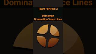 Team Fortress 2 Demoman Domination Voice Lines savetf2 [upl. by Neelak]