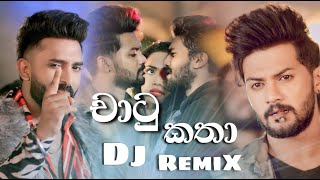 Chatu Katha Dj Remix චාටු කතා Dj Remix  Viraj Perera  remix dj chatukatha sinhaladjremix [upl. by Adriano]