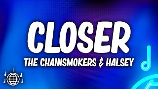 The Chainsmokers  Closer Lyrics ft Halsey [upl. by Tiphane]