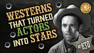 Westerns that Turned Actors into Stars [upl. by Suez]