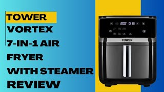 Tower Vortex 7in1 Air Fryer with Steamer Versatile Cooking Made Effortless  Review [upl. by Bonnice]