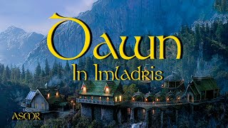 MIDDLE EARTH AMBIENT SOUND  Dawn In Imladris  ASMR [upl. by Wing181]