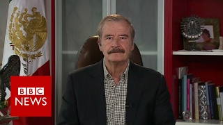 quotI hope American people will wake upquot Ex Mexico President Vicente Fox  BBC News [upl. by Latsirk]