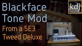 Blackface Tone Mod in a 5E3 Tweed Deluxe Clone [upl. by Delphina]