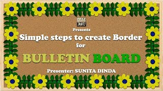 Simple steps to create BORDERS for Bulletin boards in school [upl. by Ahsart]