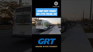 Grand River Transit Bus 21116 Pulling Away From My Bus Stop 102024 tonyanifire grtbus [upl. by Kehr]