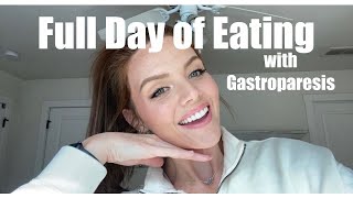 FULL DAY OF EATING W GASTROPARESIS  why I eat the way I do [upl. by Sedruol]