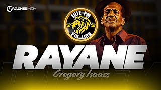 MELÔ DE RAYANE  IRIE FM VIP LION  GREGORY ISAACS [upl. by Cirre150]