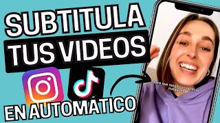 TUTORIAL Cómo añadir SUBTITULOS AUTOMÁTICOS a tus videos de Reels y TikTok [upl. by Butte]