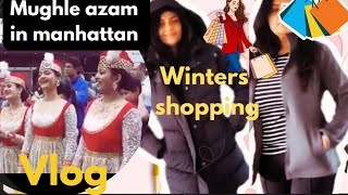 MUGHLE AZAM IN MANHATTAN  WINTER S SHOPPING DAILYVLOG [upl. by Kwabena]