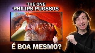 PHILIPS THE ONE PUG8808 com AMBILIGHT e 120hz valeu a pena comprar [upl. by Akemaj]